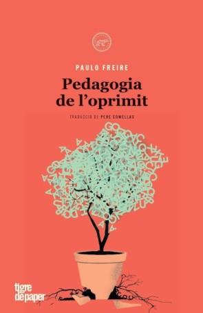 Pedagogia de l'oprimit | 9788418705885 | Freire, Paulo | Botiga online La Carbonera