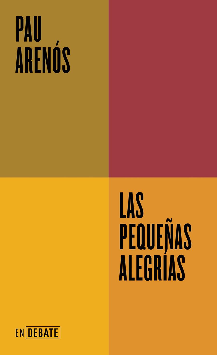 Las pequeñas alegrías | 9788419951595 | Arenós, Pau | Botiga online La Carbonera