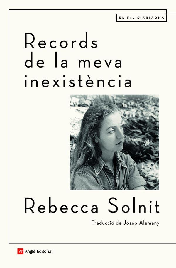 Records de la meva inexistència | 9788418197499 | Solnit, Rebecca | Botiga online La Carbonera