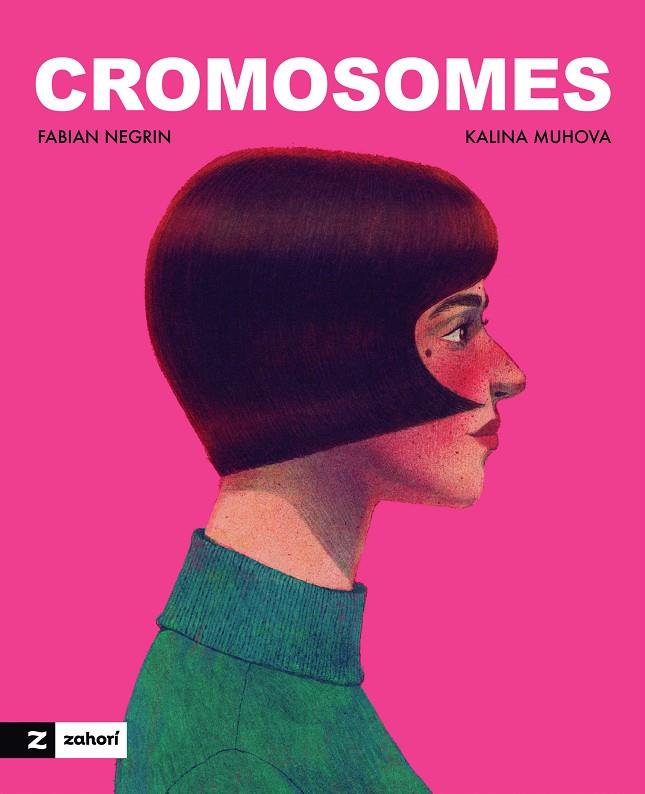 Cromosomes | 9791388269301 | Negrin, Fabian/Muhova, Kalina | Botiga online La Carbonera