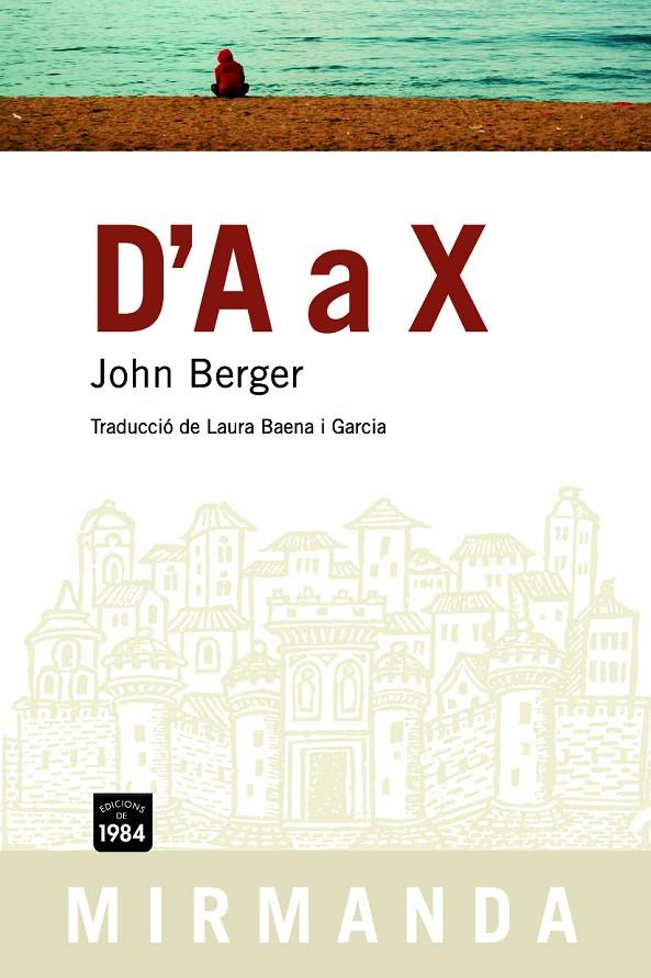 D'A a X | 9788492440177 | Berger, John | Botiga online La Carbonera