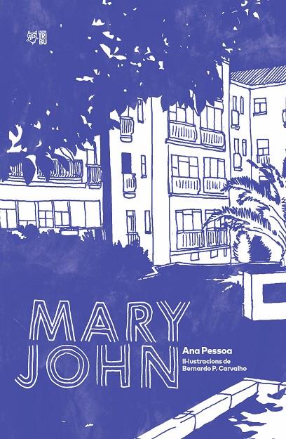 Mary John | 9788412322972 | Pessoa, Ana | Botiga online La Carbonera