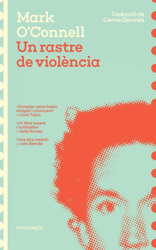 Un rastre de violència | 9788419590947 | O'Connell, Mark | Botiga online La Carbonera