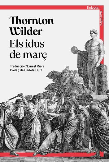 Els idus de març | 9791387933005 | Wilder, Thornton | Botiga online La Carbonera
