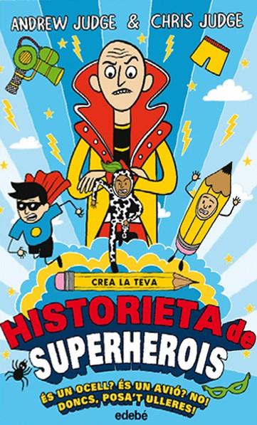 Crea la teva historieta de superherois | 9788468335209 | Judge, Andrew | Botiga online La Carbonera