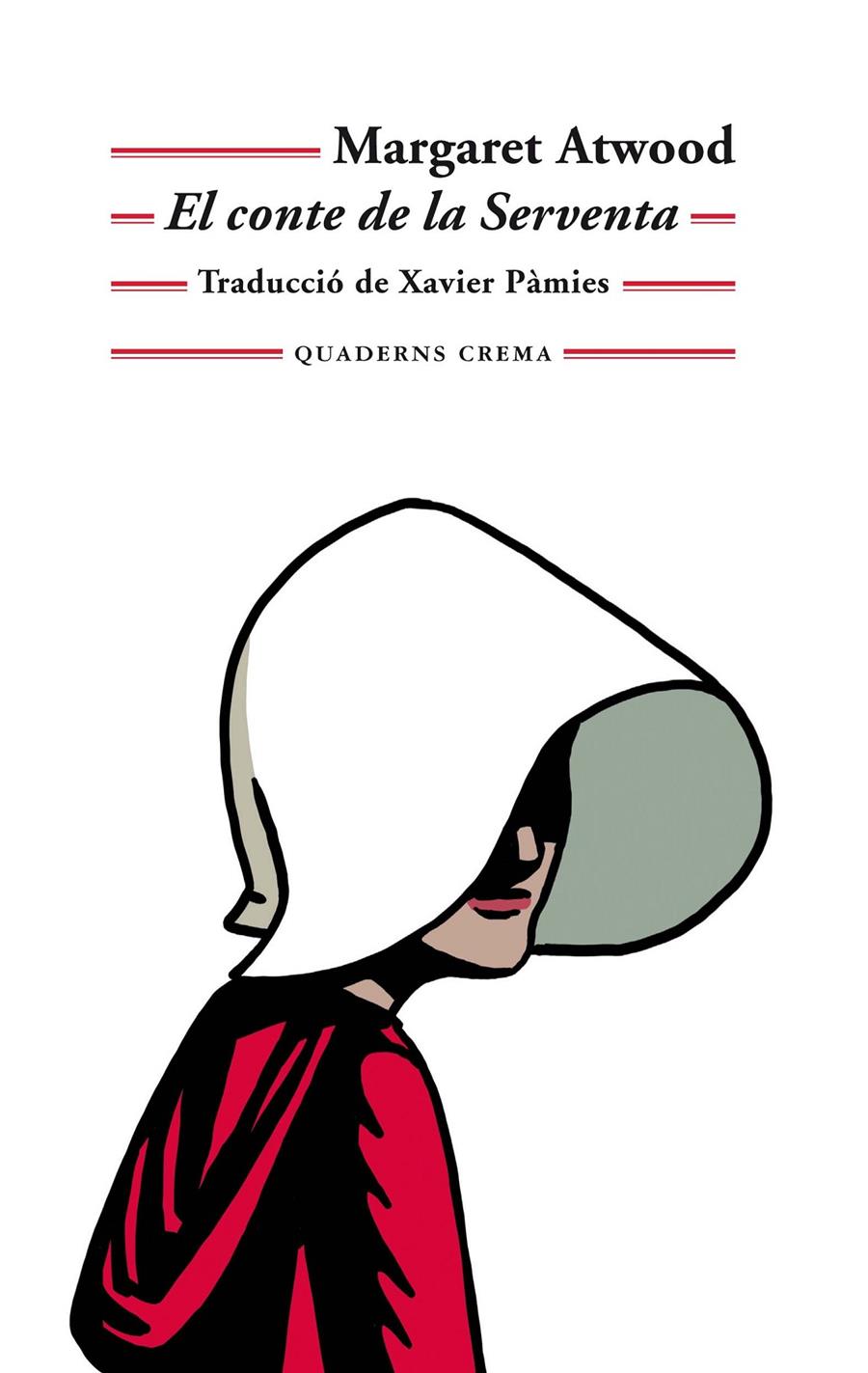 El conte de la serventa | 9788477275886 | Atwood, Margaret | Botiga online La Carbonera