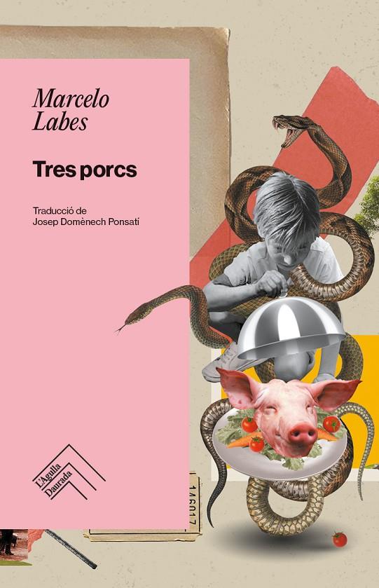 TRES PORCS | 9788419515193 | LABES, MARCELO | Botiga online La Carbonera