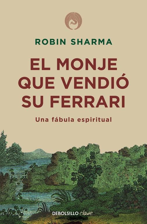 El monje que vendió su Ferrari | 9788499087122 | Sharma, Robin | Botiga online La Carbonera