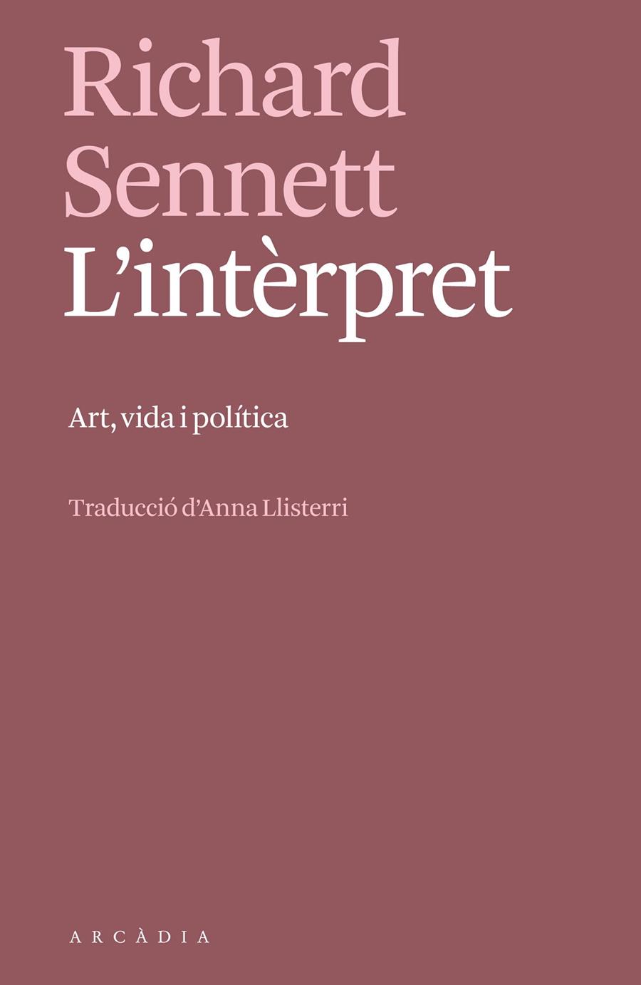 L'INTÈRPRET | 9788412745757 | Sennett, Richard | Botiga online La Carbonera