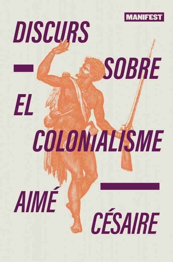 Discurs sobre el colonialisme | 9788410344167 | Aimé Césaire | Botiga online La Carbonera