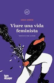 Viure una vida feminista | 9788418705816 | Ahmed, Sara | Botiga online La Carbonera