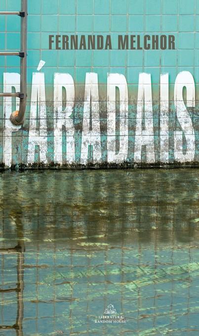 Páradais | 9788439737711 | Melchor, Fernanda | Botiga online La Carbonera