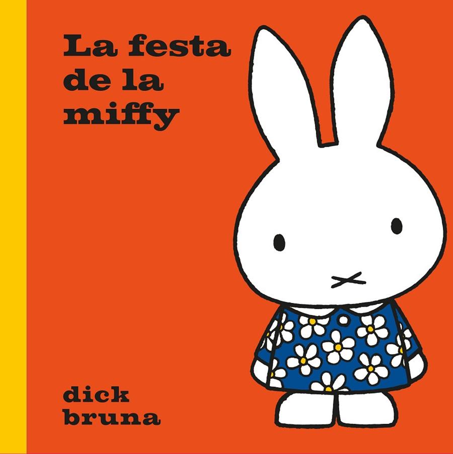 La festa de la Miffy | 9788412368567 | Bruna, Dick | Botiga online La Carbonera