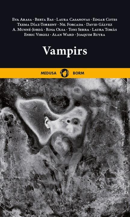 VAMPIRS | 9788419202277 | Arasa Altimira, Eva / Bas, Berta / Casanovas, Laura / Cotes, Edgar | Botiga online La Carbonera