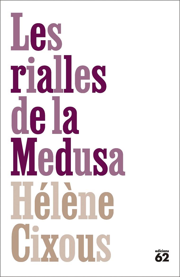Les rialles de la Medusa | 9788429783070 | Cixous, Hélène | Botiga online La Carbonera