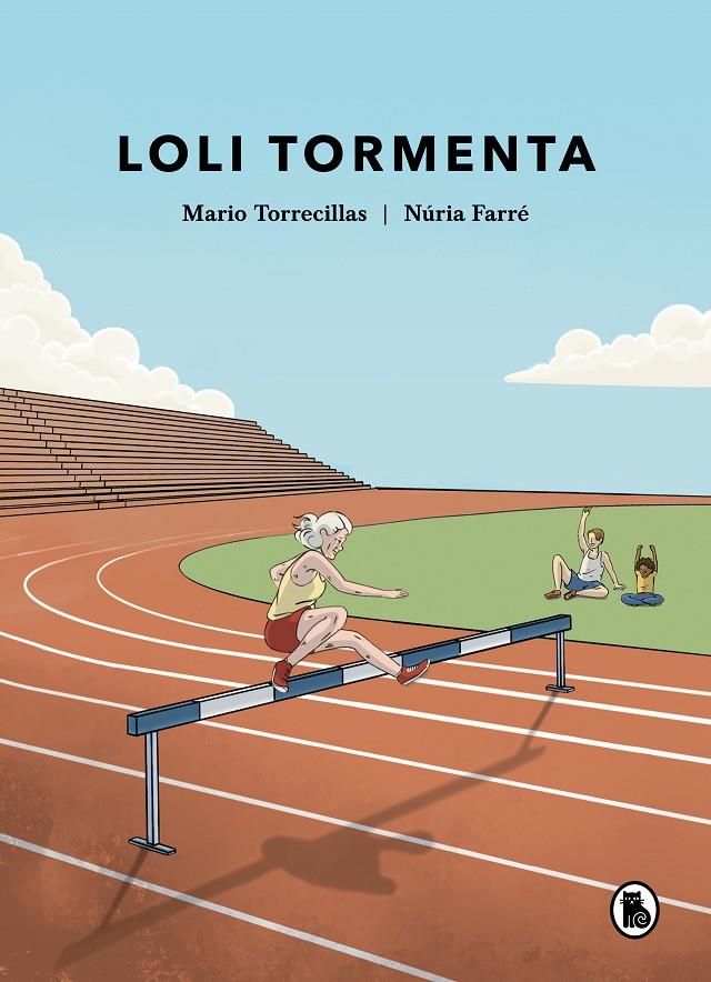 Loli Tormenta | 9788402428721 | Torrecillas, Mario/Farré, Núria | Botiga online La Carbonera