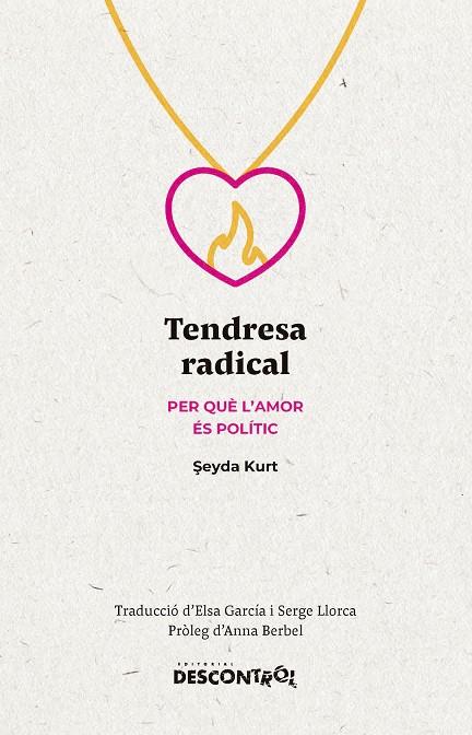 Tendresa radical | 9788418283734 | Kurt, Seyda | Botiga online La Carbonera