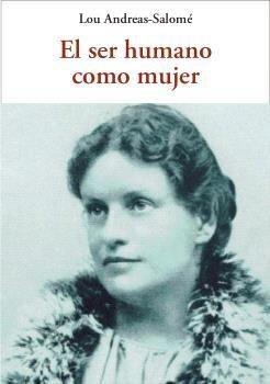 El ser humano como mujer | 9788476511633 | Andreas-Salomé, Lou | Botiga online La Carbonera