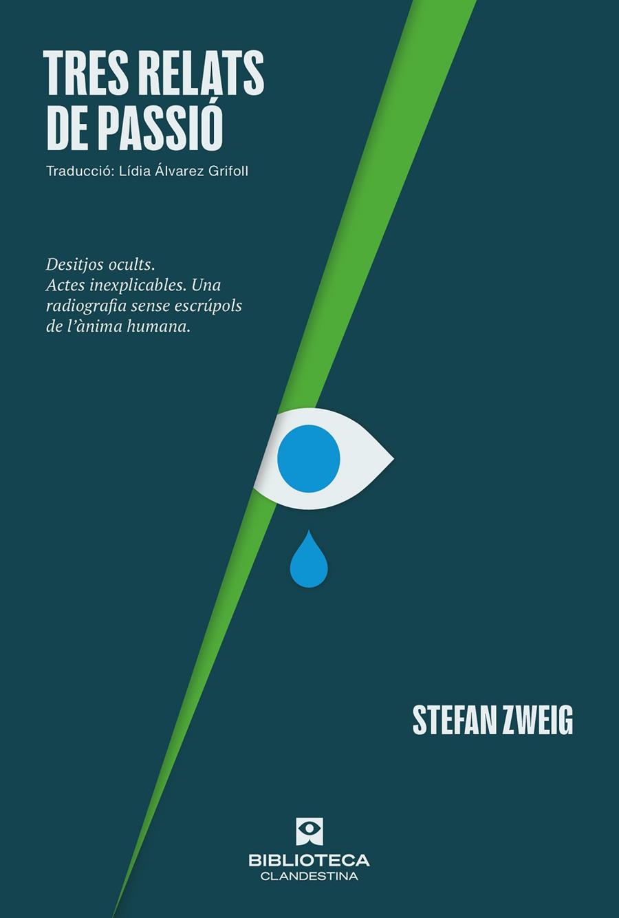 Tres relats de passió | 9788419627377 | Zweig, Stefan | Botiga online La Carbonera