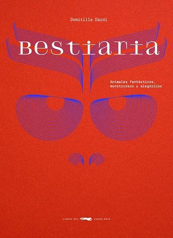 Bestiaria | 9788412970180 | Dardi, Domitilla | Botiga online La Carbonera