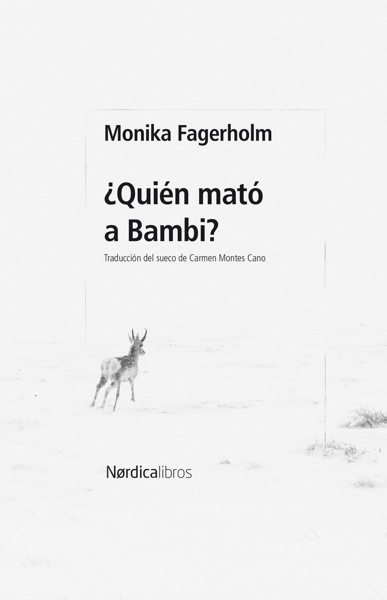 ¿Quién mató a Bambi? | 9788410200678 | Fagerholm, Monika | Botiga online La Carbonera