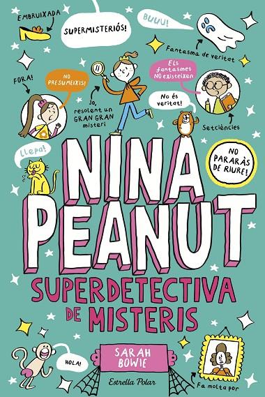 Nina Peanut 2. Nina Peanut superdetectiva de misteris | 9791387519193 | Bowie, Sarah | Botiga online La Carbonera