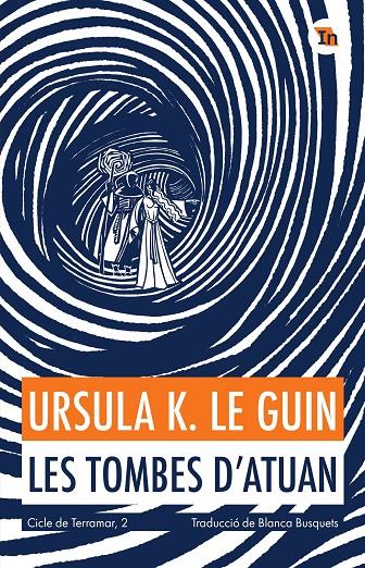 Les tombes d'Atuan | 9788419206077 | Le Guin, Ursula K. | Botiga online La Carbonera