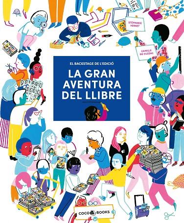 La gran aventura del llibre | 9788412557121 | Vernet, Stéphanie | Botiga online La Carbonera