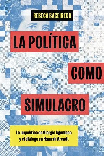 La política como simulacro | 9788412977639 | Baceiredo, Rebeca