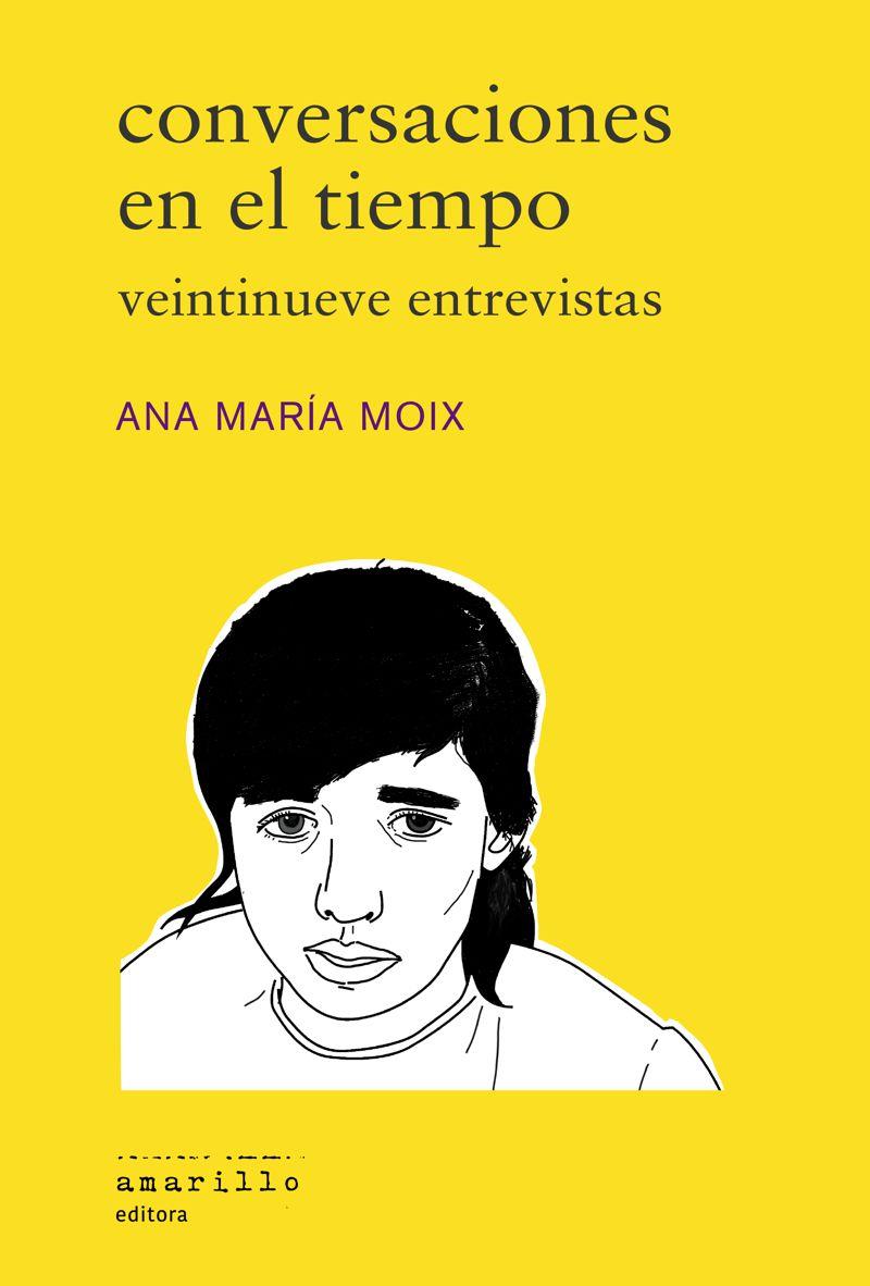 Conversaciones en el tiempo | 9788412628586 | Moix, Ana María | Botiga online La Carbonera