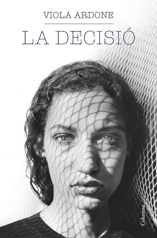 La decisió | 9788466429931 | Ardone, Viola | Botiga online La Carbonera