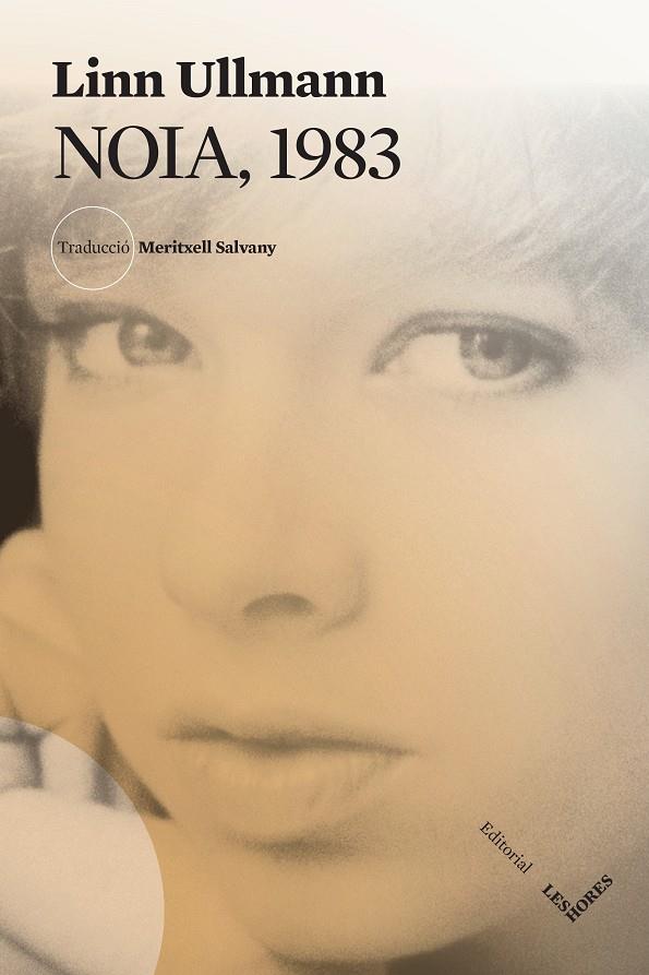 Noia, 1983 | 9788412639421 | Ullmann, Linn | Botiga online La Carbonera