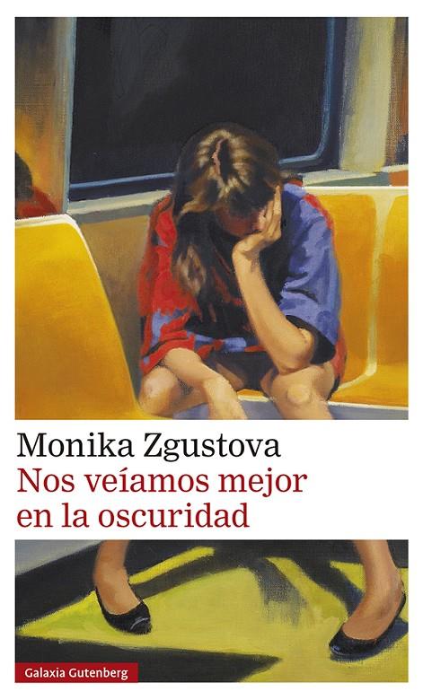 Nos veíamos mejor en la oscuridad | 9788418807824 | Zgustova, Monika | Botiga online La Carbonera