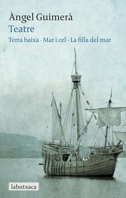 Teatre: Terra Baixa · Mar i Cel · La filla del mar | 9788492549894 | Guimerà, Àngel | Botiga online La Carbonera