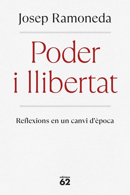 Poder i llibertat | 9788429782059 | Ramoneda Molins, Josep | Botiga online La Carbonera