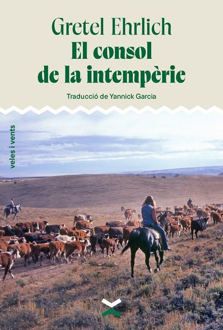 El consol de la intempèrie | 9788412992649 | Ehrlich, Gretel | Botiga online La Carbonera