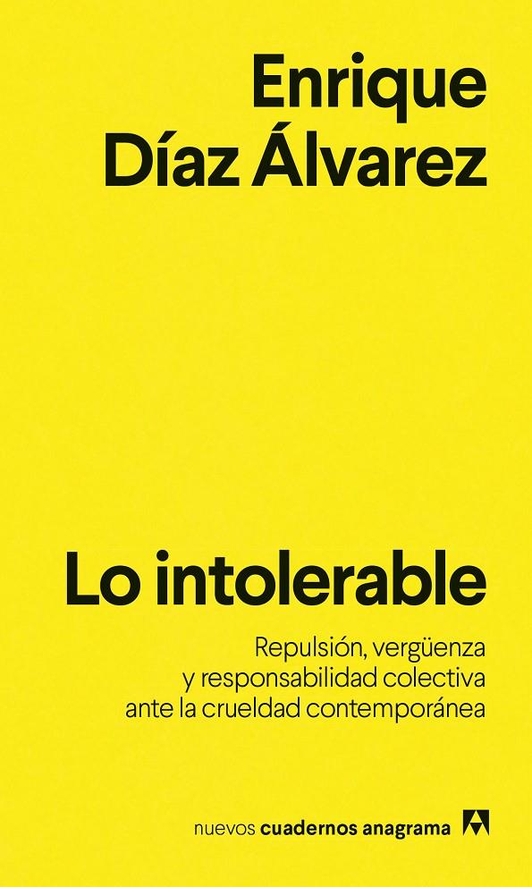 Lo intolerable | 9788433949318 | Díaz Álvarez, Enrique | Botiga online La Carbonera