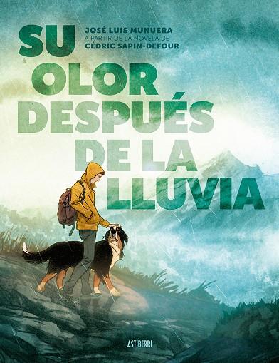 Su olor después de la lluvia | 9788410332515 | Munuera, José Luis/Sapin-Defour, Cédric | Botiga online La Carbonera