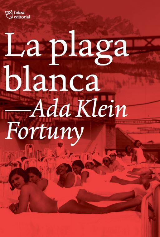 La plaga blanca | 9788412209792 | Klein Fortuny, Ada | Botiga online La Carbonera