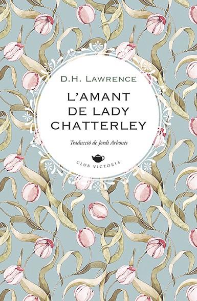 L'amant de Lady Chatterley | 9788419474551 | LAWRENCE, D.H. | Botiga online La Carbonera