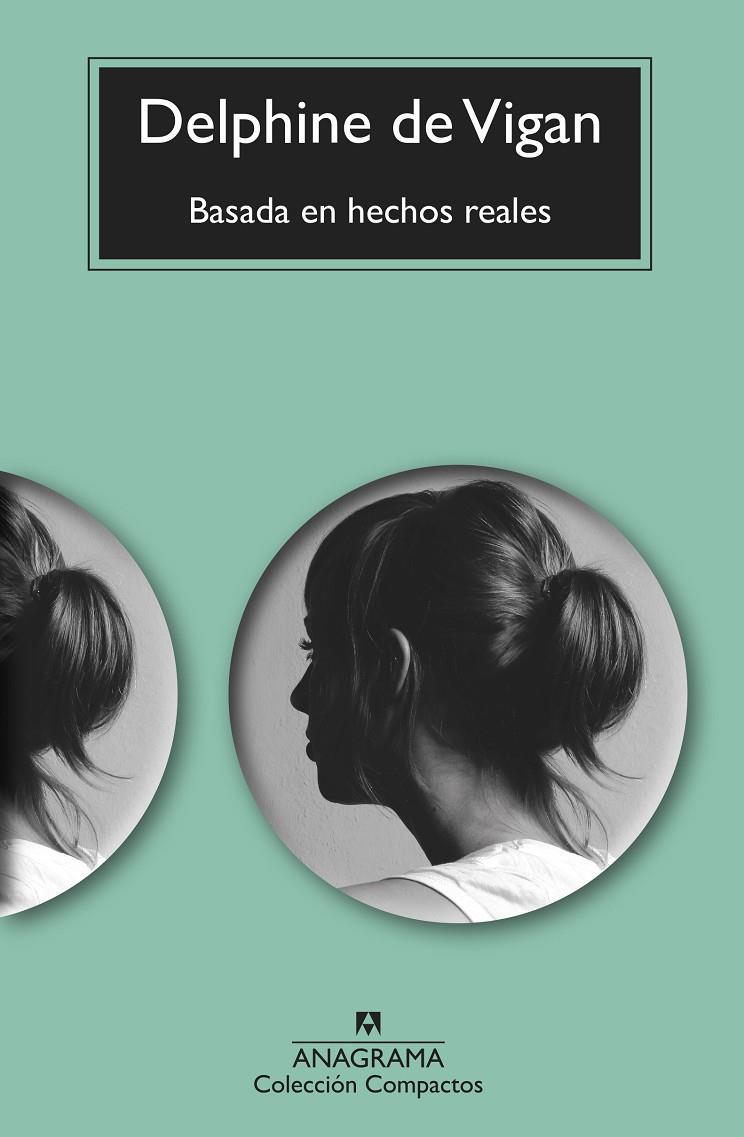 Basada en hechos reales | 9788433999610 | Vigan, Delphine de | Botiga online La Carbonera