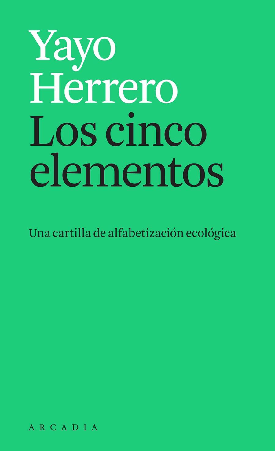 Los cinco elementos | 9788412273595 | Herrero, Yayo | Botiga online La Carbonera