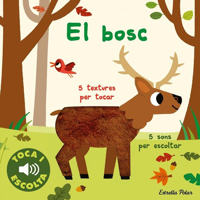 El bosc. Toca i escolta | 9788413894072 | Billet, Marion | Botiga online La Carbonera