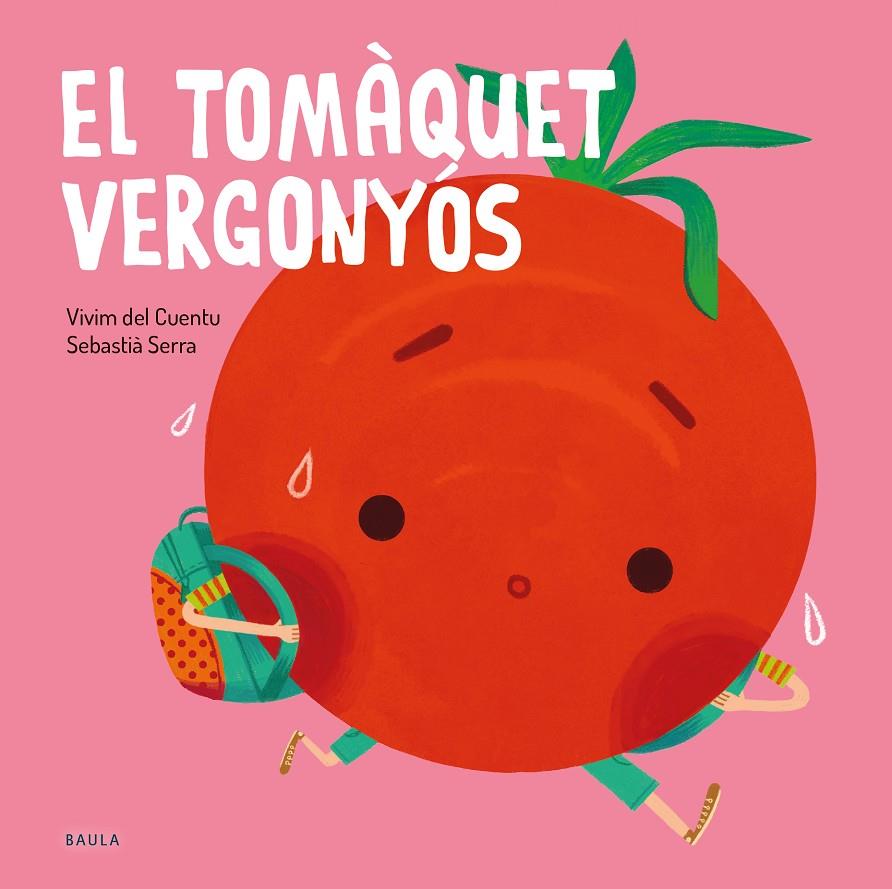 El tomàquet vergonyós | 9788447945108 | Vivim del Cuentu | Botiga online La Carbonera
