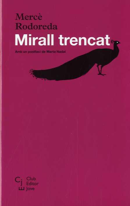 Mirall trencat | 9788473292245 | Rodoreda, Mercè | Botiga online La Carbonera