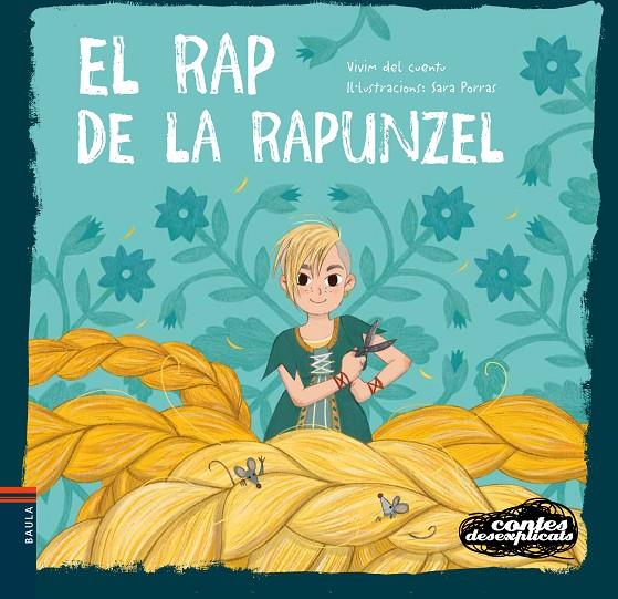 El rap de la Rapunzel | 9788447944989 | Vivim del Cuentu | Botiga online La Carbonera