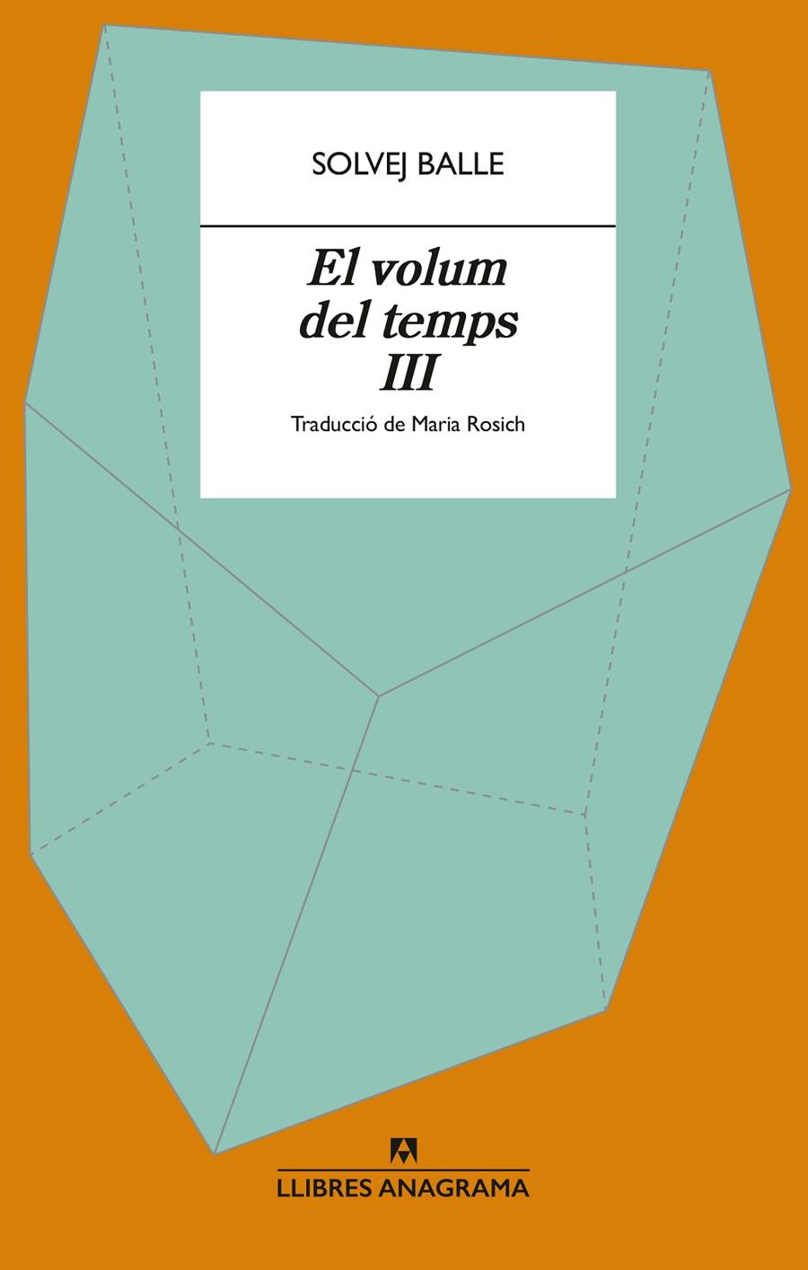 El volum del temps III | 9788433949400 | Balle, Solvej | Botiga online La Carbonera