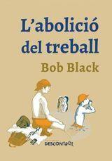L´abolició del treball | 9788417190262 | Black, Bob | Botiga online La Carbonera
