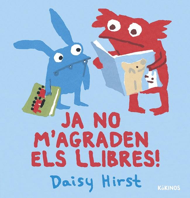 Ja no m'agraden els llibres | 9788419475459 | Hirst, Daisy | Botiga online La Carbonera