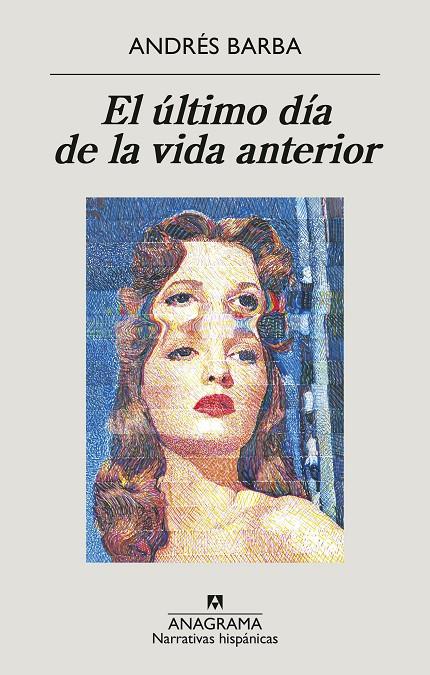 El último día de la vida anterior | 9788433901774 | Barba, Andrés | Botiga online La Carbonera